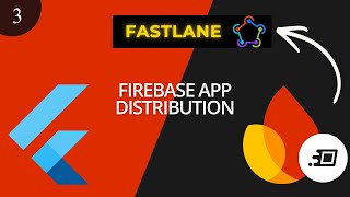 Firebase App Distribution with Flutter | #3 Fastlane | عربي