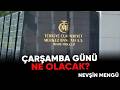Beklenti Faizin Sabit Kalması Yönünde  | Nevşin Mengü Bugün Ne Olacak?