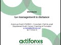 [WEBINAIRE] LE MANAGEMENT A DISTANCE