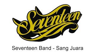 Seventeen - Sang Juara