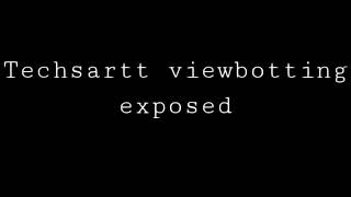 Techsmartt viewboting exposed
