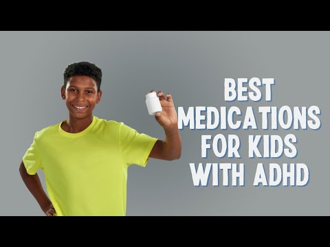 ADHD Medications For Kids - What Parents Need To Know About ADHD Medications thumbnail