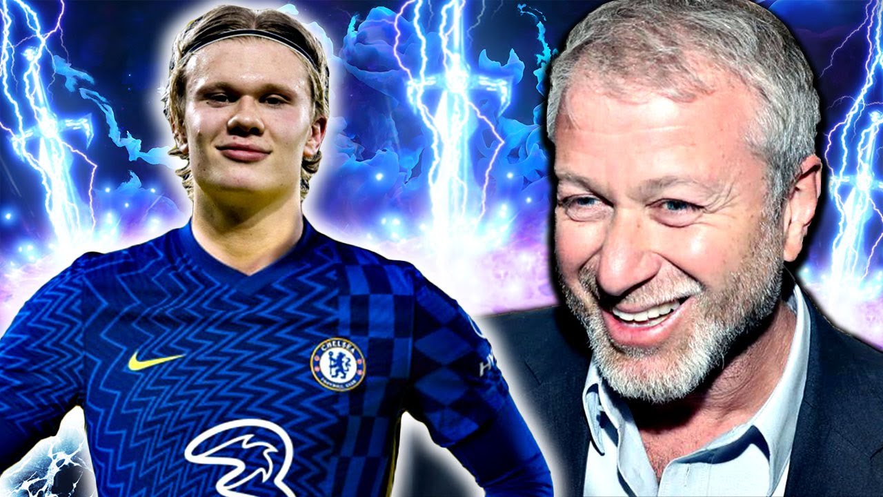 Chelsea News: &quot;Intense Work&quot; BEGUN For Erling Haaland Transfer THIS Summer!  Abramovich Pushing! - YouTube