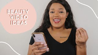 20+ Youtube Video Ideas for Beauty Channels