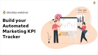 Build your Automated Marketing KPI Tracker | Stackby Webinar
