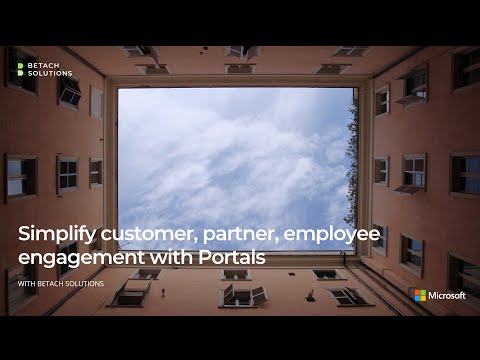 Simplify customer, partner, and employee engagement with Portals