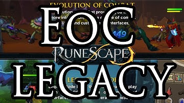 Legacy vs EoC? Runescape Combat Beta