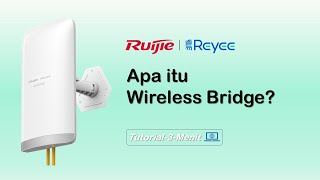 #22 Apa itu Wireless Bridge?