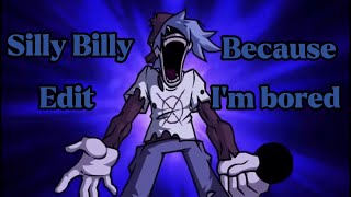 SILLY BILLY EDIT ||FNF Hit Single Real||