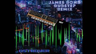 James Bond Dubstep Remix