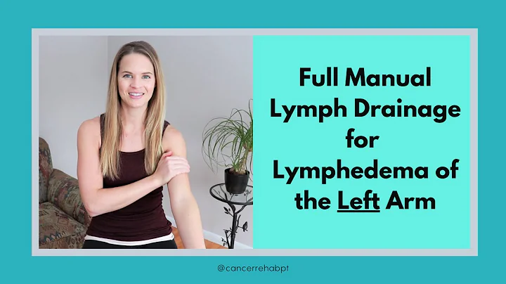 Lymphedema Massage: Full Manual Lymphatic Drainage Massage for LEFT ARM Lymphedema