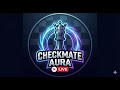 Checkmate Aura Live Valorant