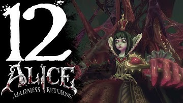 Alice Madness Returns - 12 - Red Queen