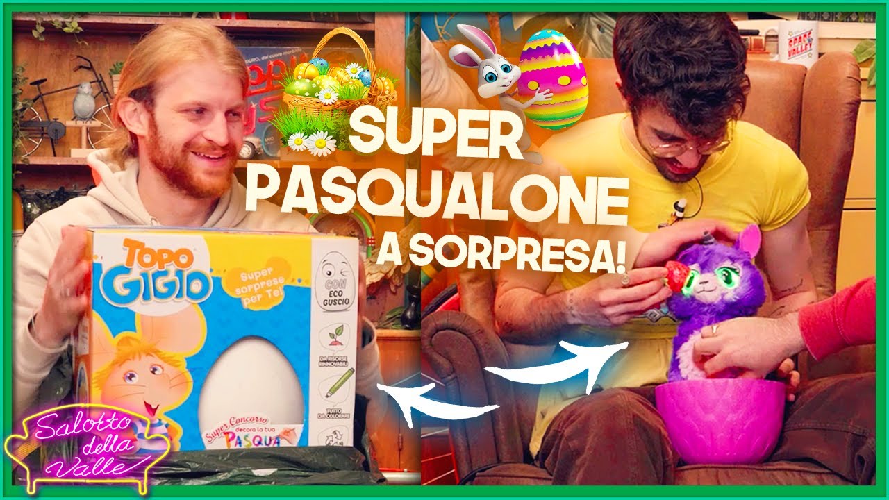 Ci siamo regalati i SUPER PASQUALONI! - Salotto della Valle