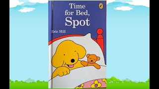 Book Reading - Time for bed Spot by Eric hill