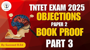 Part 3 - Objection Questions | Paper 2 | TET Exam 2025 | How to raise Objections