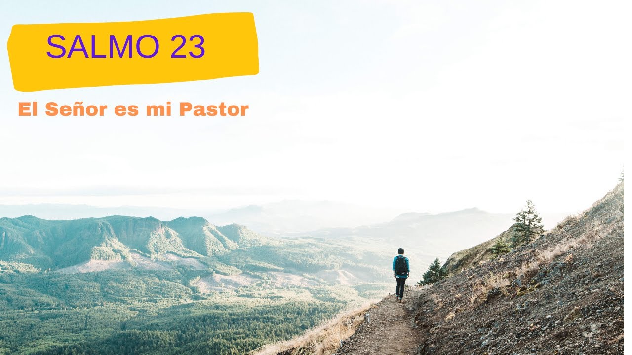 El Señor es Mi Pastor [SALMO 23] Oracion de Proteccion - YouTube