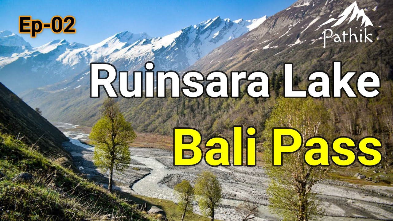 Har Ki Doon To Bali Pass 2022 | Ep2