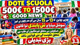 New Italy 🇮🇹 Govt Dote Scuola 500€ To 1500€ Good News   Italy School New Law Pass  Eu New Ban   3.3%