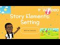 Story Elements: Setting