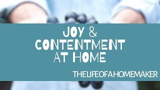 Joy & Contentment at Home