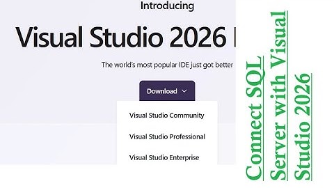 Connect SQL Server with Visual Studio 2026
