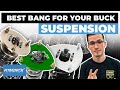 Best Bang For Your Buck Suspension