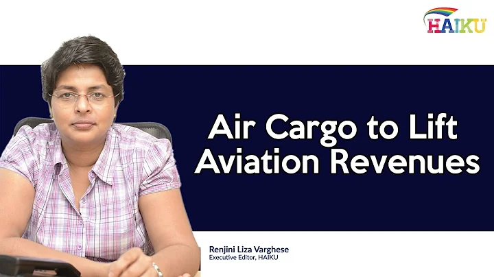 Haiku: Air Cargo to Lift Aviation Revenues