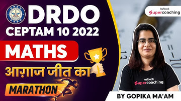 DRDO CEPTAM 10 Math Marathon Classes 2022 | DRDO CEPTAM 10 Math Most Expected Questions | Gopika Mam