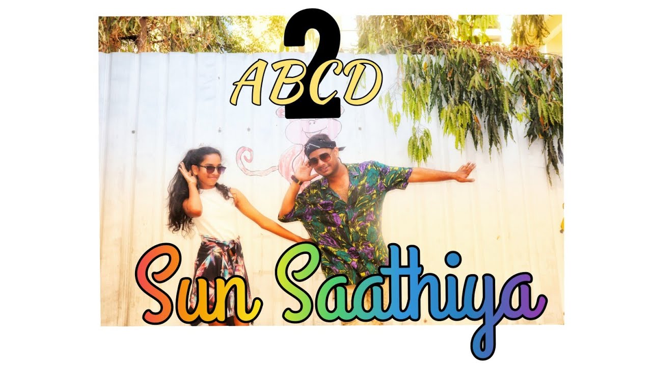 Sun Saathiya ABCD 2 Dance Cover Choreography MR. Akshay S