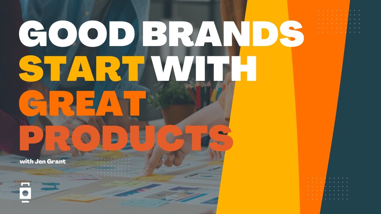 A Good Brand Is Essential to a Good Product A MARKETING CONVERSATION