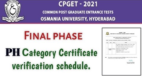 Ts Cpget Final phase "PH category certificate verification" schedule || TS CPGET.