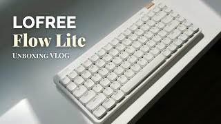 Lofree Flow Lite A New Low-Profile Mechanical Keyboard Unboxing Vlog