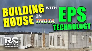 NEW EPS TECH HOUSE BUILDING INDIA | STRONGER / FASTER / CHEAPER THAN BRICKS | RAPIDCON | 7709770080