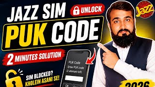 How to Unlock Jazz SIM PUK Code 🔥 | Jazz SIM Blocked Kaise Kholein (2026)