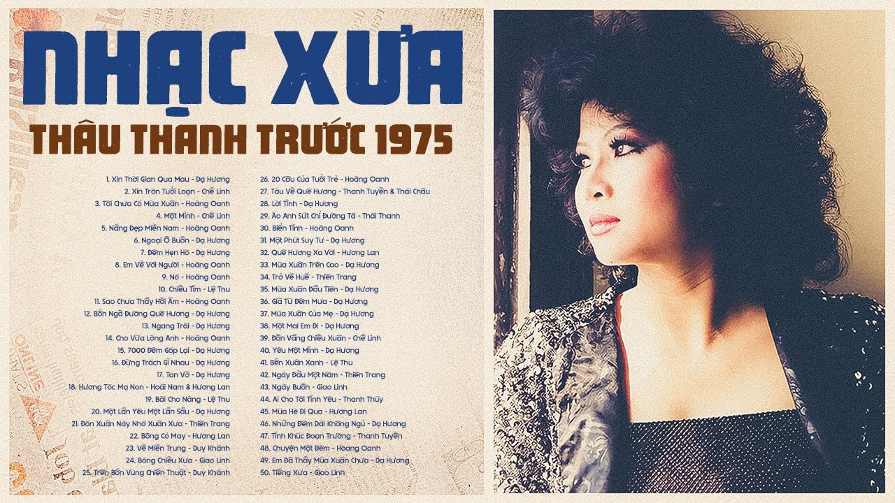 Nhạc Xưa Thâu Thanh Trước 1975 Nhiều Danh Ca - Nhạc Xưa 1975 Tuyển Chọn Toàn Bài Hay