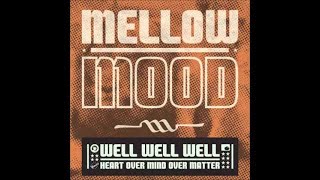 Mellow Mood - Cry out