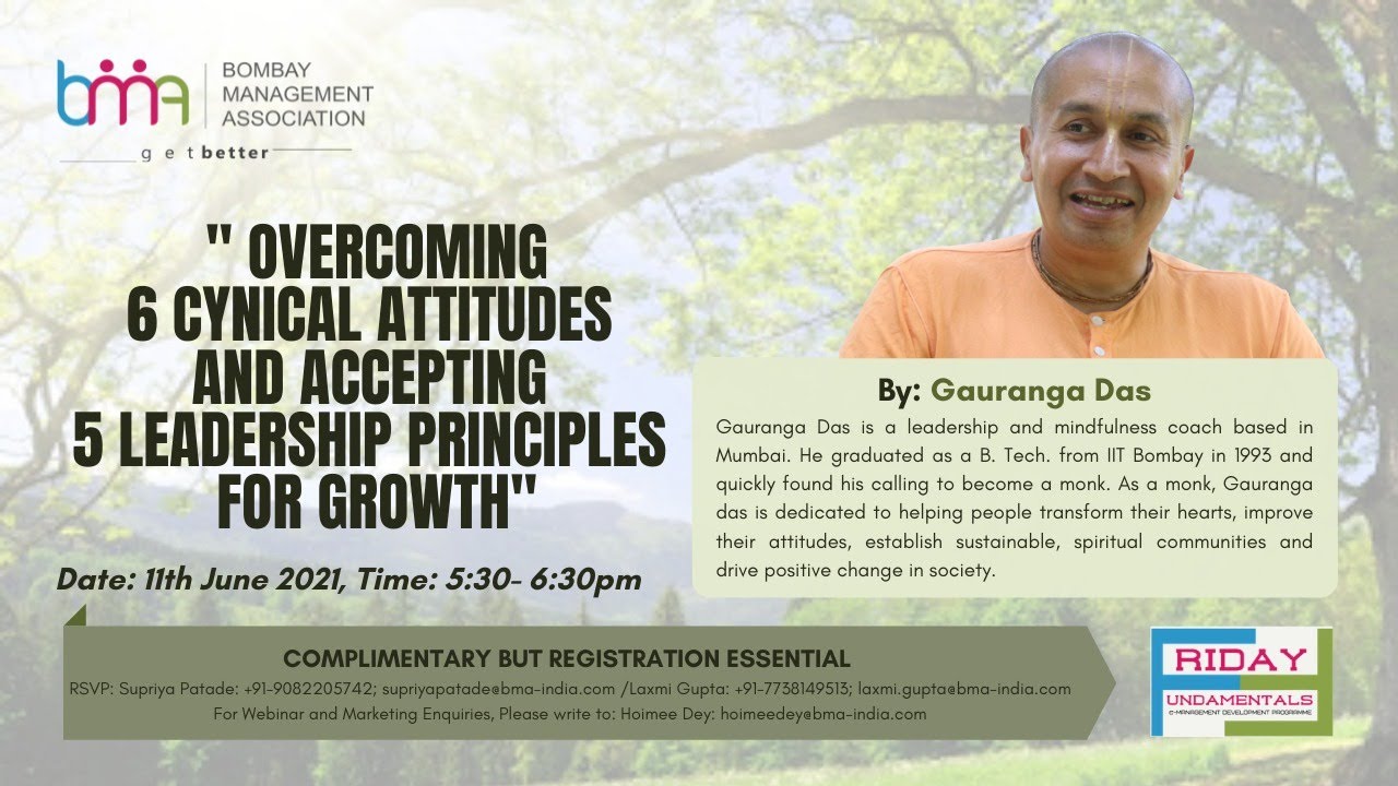 BMA FF: " Overcoming 6 cynical attitudes  and accepting  5 leadership principles  for growth"