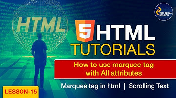 Marquee tag in html | How to use marquee tag with All attributes | Scrolling Text | Lesson 15