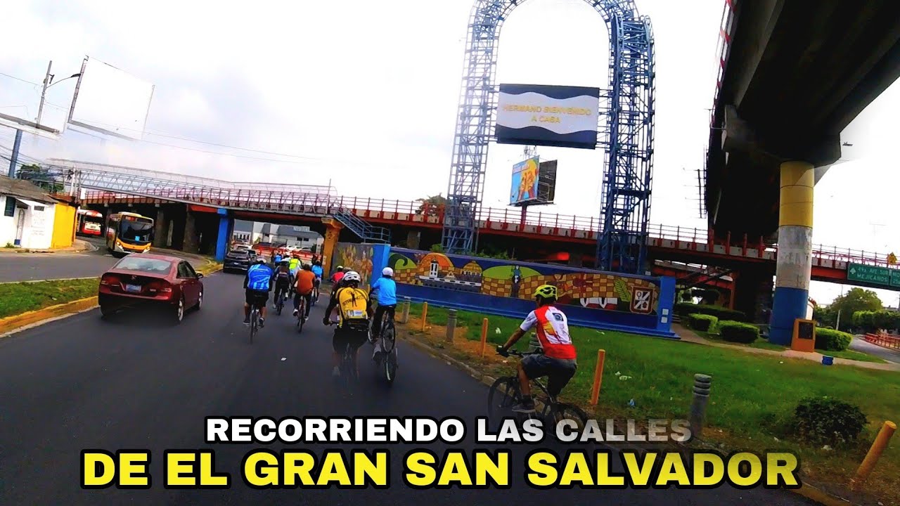 RECORRIENDO LAS CALLES DE EL GRAN SAN SALVADOR. #elsalvador # ...