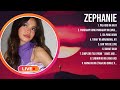 Zephanie 2024 MIX Songs ~ Zephanie Top Songs ~ Zephanie 2024