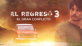 Trailer - El regreso parte 3: El gran conflicto | Película cristiana completa