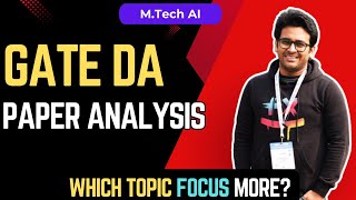 GATE Data Science 2024 vs 2025 | Paper Analysis & Key Insights | Kishalay Das