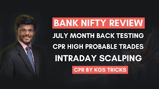 CPR High Profitable Trick 2020 | BNF July Back Testing | CPR Tricks