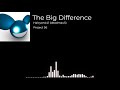 Miniature de la vidéo de la chanson The Big Difference