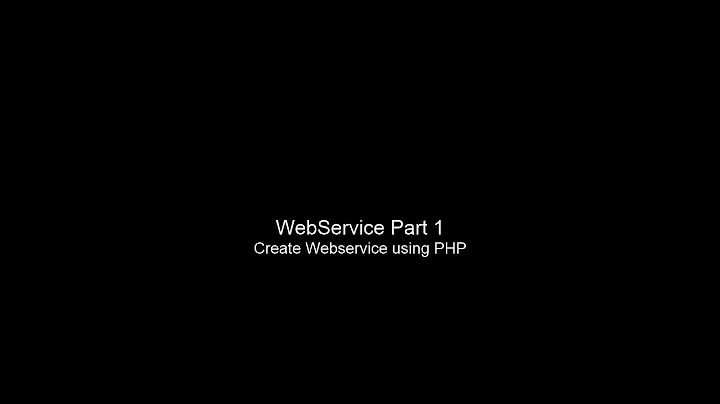 WebService Part 1(Create WebService using PHP)