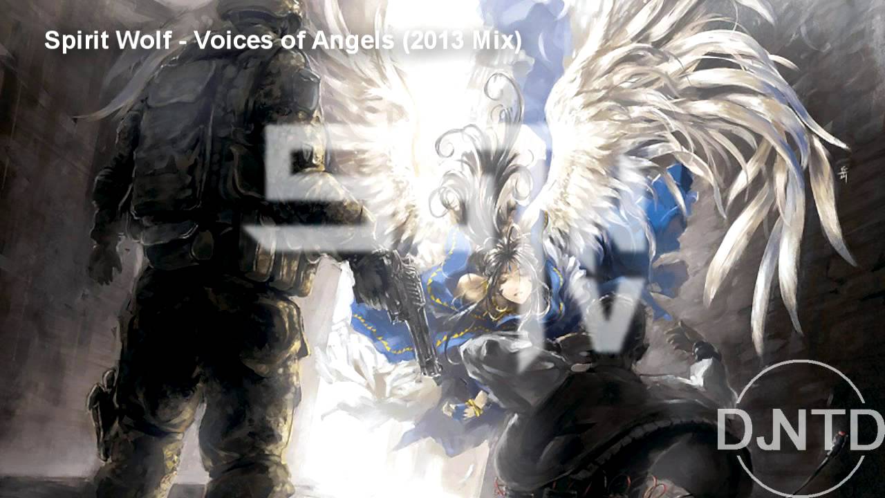 Watch Spirit Wolf - Voices of Angels (2013 Mix) || DJ NTD - SotNTV - Update 09/16/2013 on YouTube Watch Spirit Wolf - Voices of Angels (2013 Mix) || DJ NTD - SotNTV - Update 09/16/2013 on YouTube
