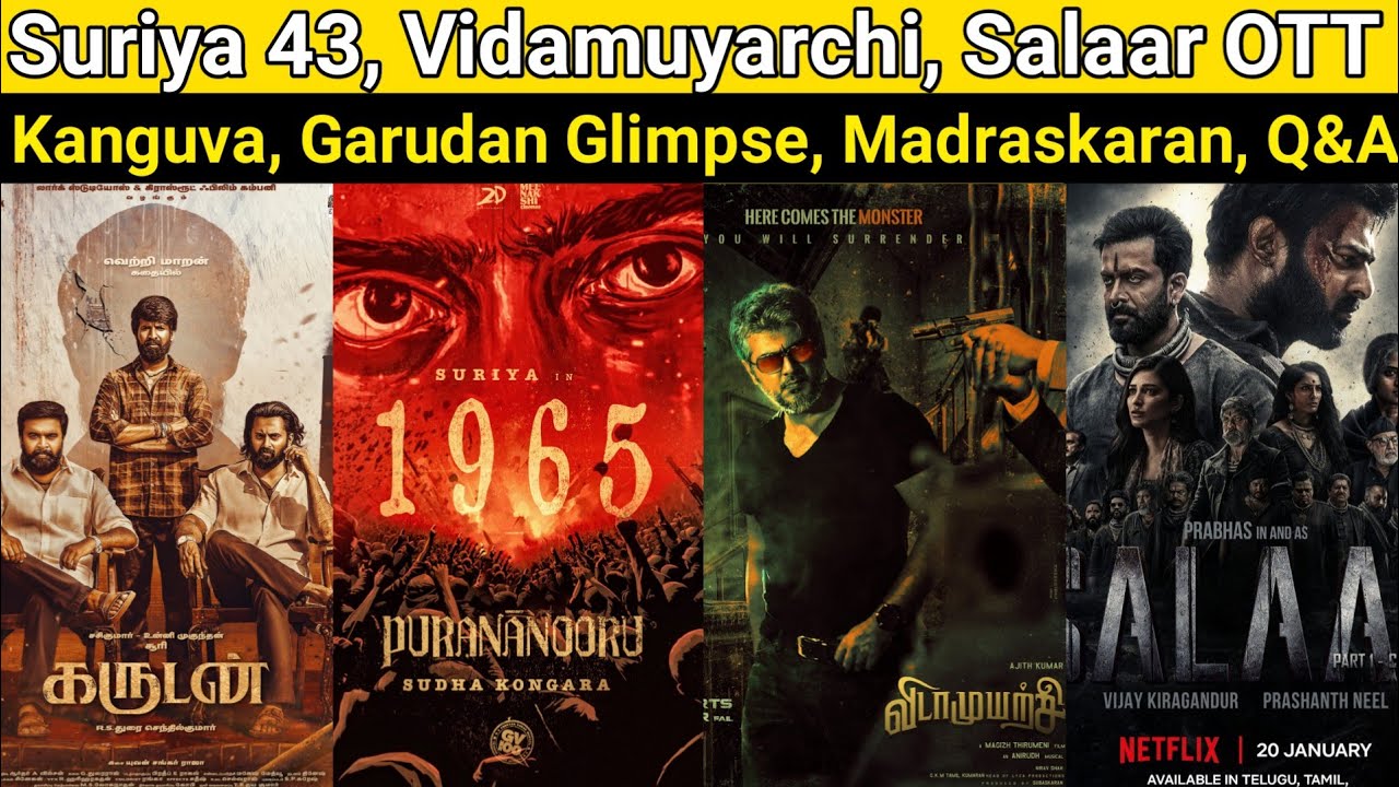 Vidamuyarchi | Suriya 43, Salaar OTT, Garudan Glimpse, Kanguva, Captain Miller, Ayalaan