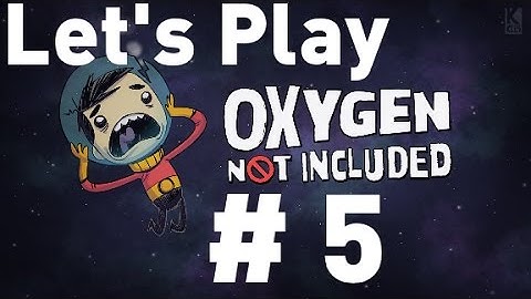 Oxygen Not Included Alpha - Episode 5