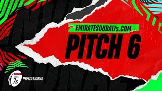Saturday - Pitch 6 Emirates Dubai 7S 2025 Livestream